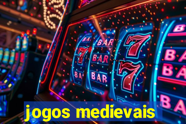 jogos medievais